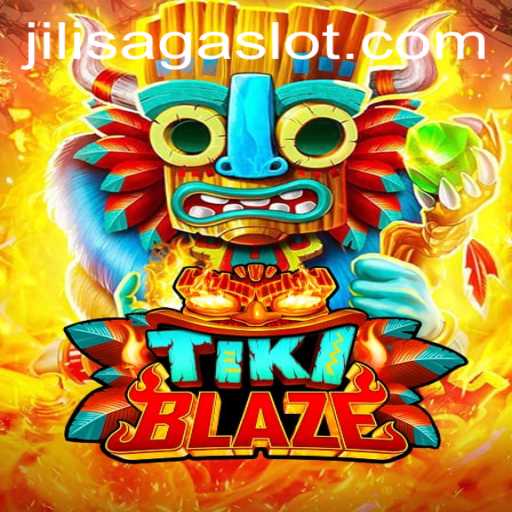 TikiBlaze: A Thrilling Adventure in the World of JILISAGA